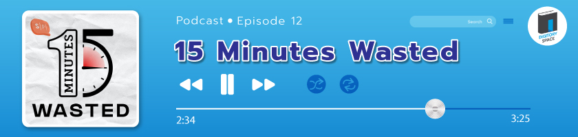 15 Minutes Wasted Salmon Podcast